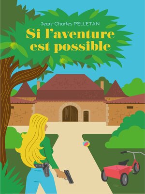 cover image of Si l'aventure est possible